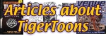 TigerToons Articles