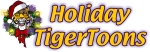 Holiday TigerToons